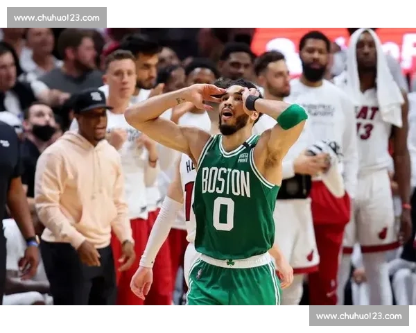 热火对决凯尔特人大比分悬念拉满系列赛走向成焦点东西部豪强碰撞引爆关注 热火对决凯尔特人大比分悬念拉满系列赛走向成焦点东西部豪强碰撞引爆关注